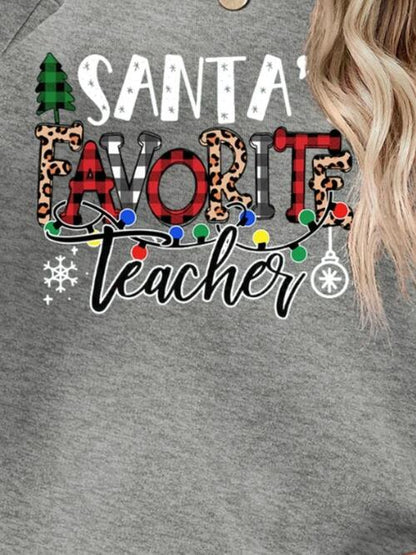 Santa's Favorite Teacher Sweatshirt